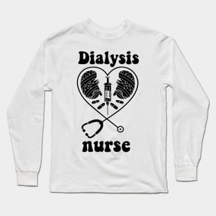 Dialysis Nephrology Registered Kidney RN Matching Hemodialysis Team Week Long Sleeve T-Shirt